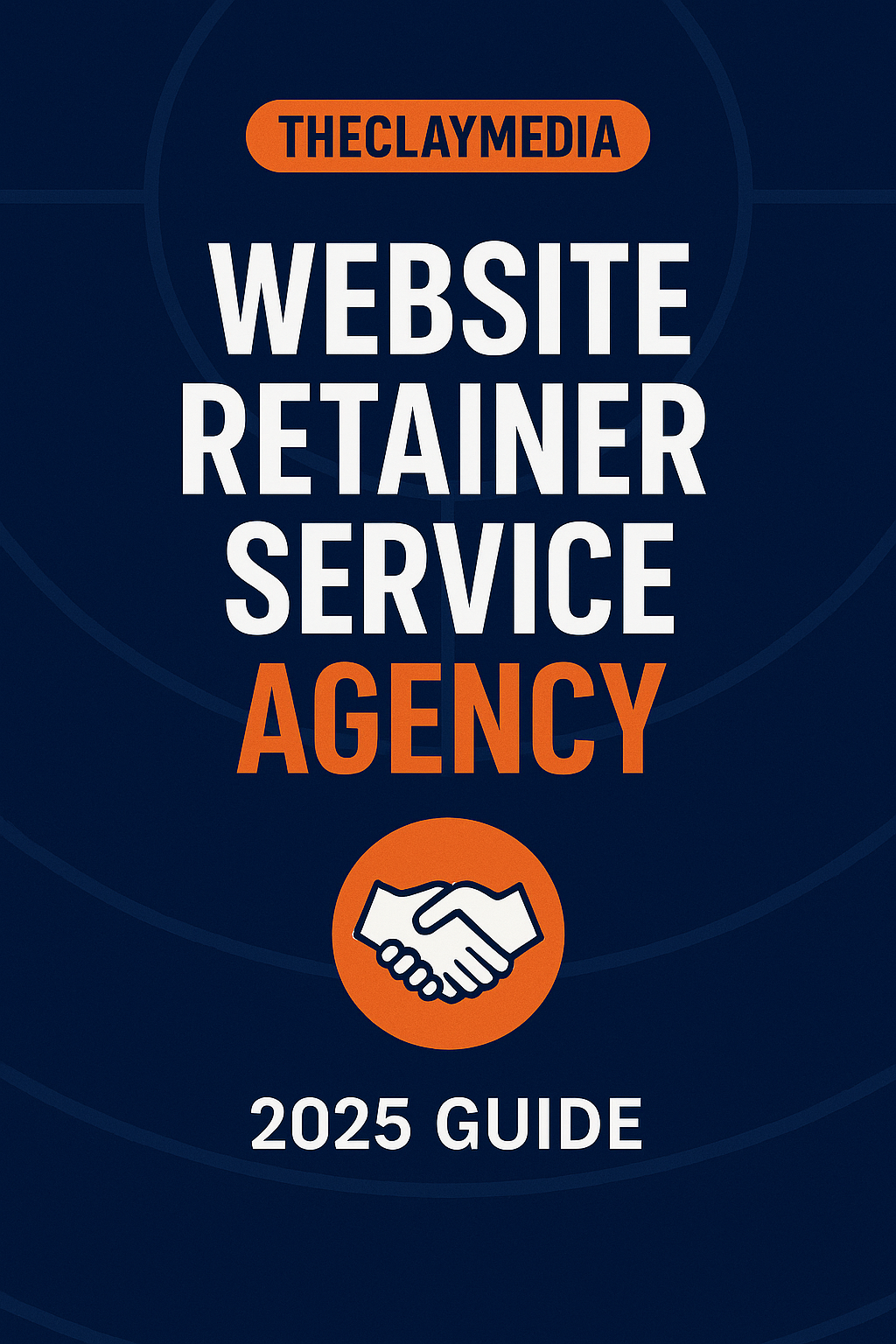 Website retainer service agency graphic showing routine website updates, security monitoring, and monthly management by The Clay Media.