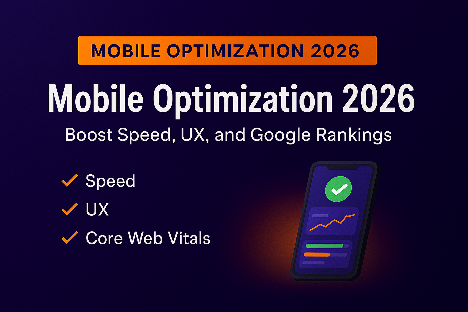 Mobile Optimization 2026: The Complete Guide to Speed, UX, and Rankings | The Clay Media